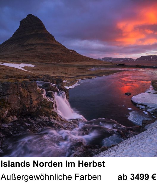 Fundierter Fotokurs mit dem Thema Islands Norden im Herbst: Außergewöhnliche Farben