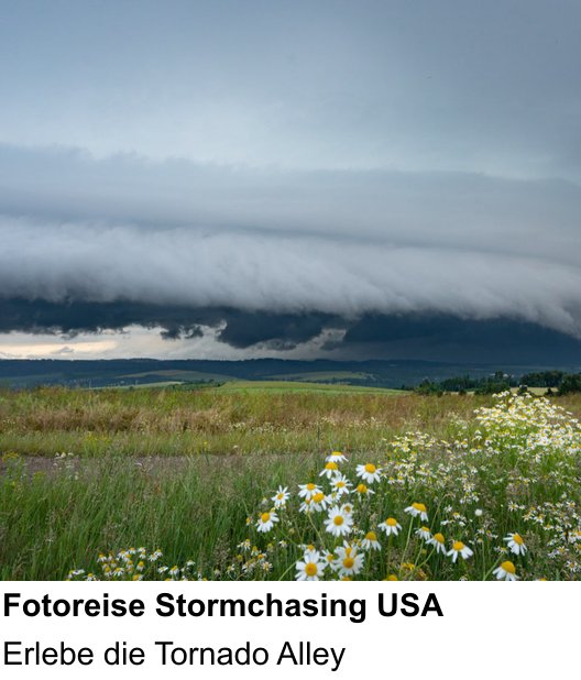 Fundierter Fotokurs mit dem Thema Fotoreise Stormchasing USA: Erlebe die Tornado Alley