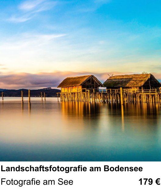 Fundierter Fotokurs mit dem Thema Landschaftsfotografie am Bodensee: Fotografie am See