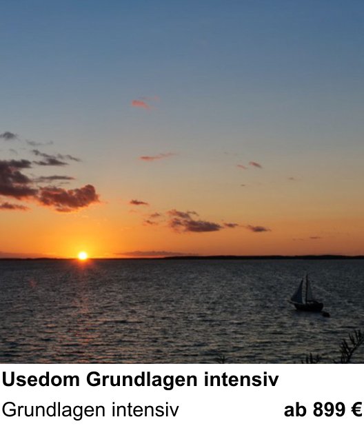 Fundierter Fotokurs mit dem Thema Usedom Grundlagen intensiv: Grundlagen intensiv