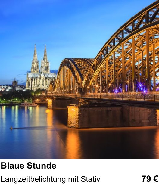 Fotografische Praxis in Köln: Blaue Stunde